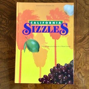 Junior League of Pasadena California Sizzles Cookbook 1992